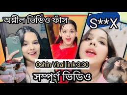oshin viral video link original 3.30 just wow,  Oshin viral Link Video original 3 30 ওশিনের ভাইরাল হওয়া ৩.৩০ ভিডিও সরাসরি 
