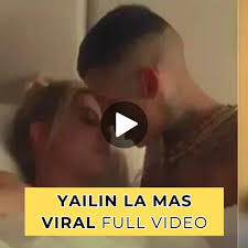 yailin la mas viral video nuevo, Yailin La Mas Viral Video Leaked On Social Media Twitter