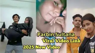 [Trending Now] Parbin Sultana Original X Video, Parbin sultana viral video full