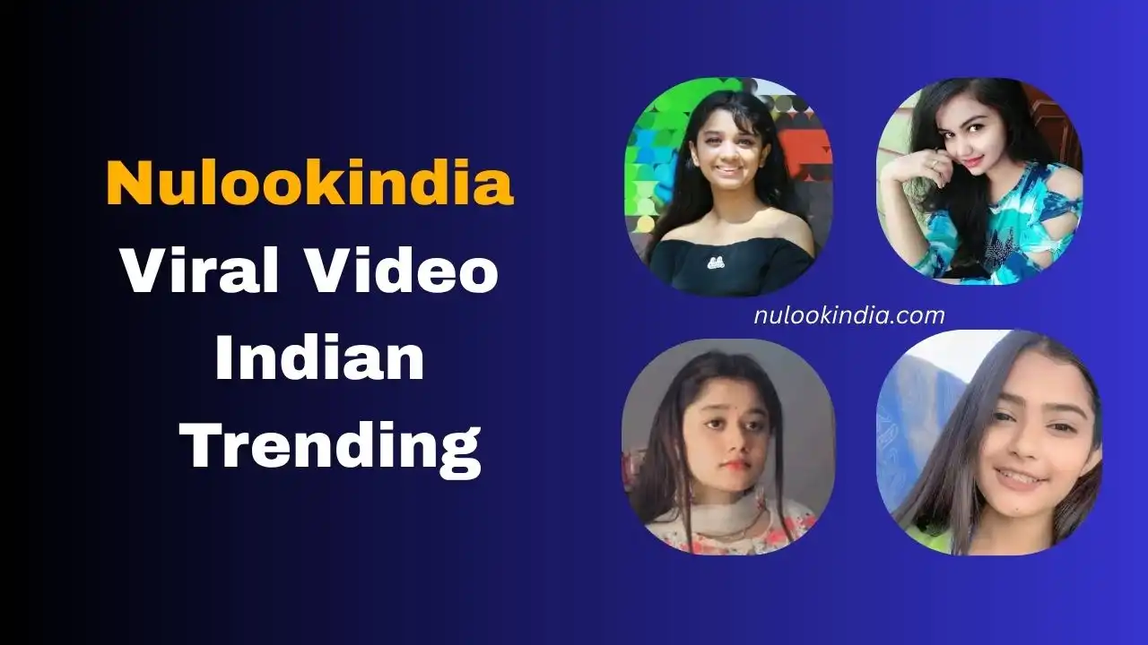 Nulookindia–viral Video And Indian Trending, Nulookindia Com Viral Video Sapna Shah Original