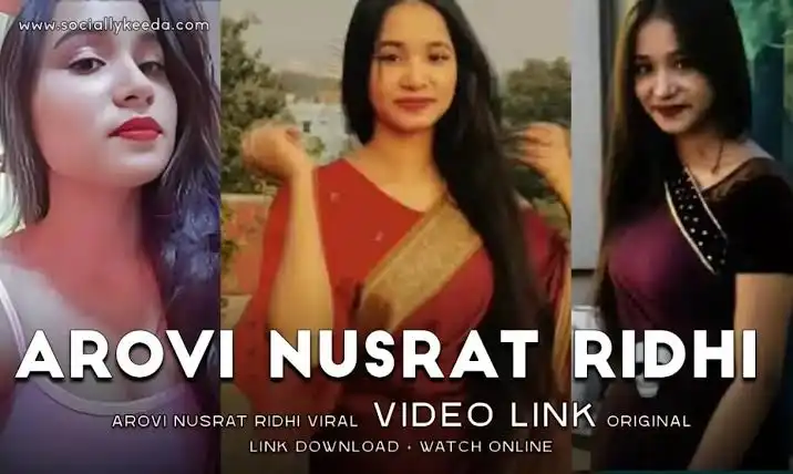 Arovi Nusrat Ridhi & Sosa Apu Viral Video 2025 Leaked? Full 1:53 Clip Sparks Internet Outrage